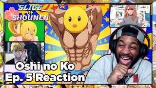 Oshi no Ko Episode 5 Reaction | THIS EPISODE GETS THE EASIEST 10/10 OF MY LIFE!!!