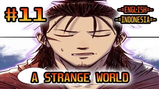A Strange World ch 11 [English - Indonesia]