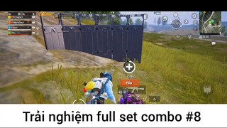 Trải nghiệm full set combo p8
