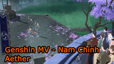 Genshin MV - Nam Chính Aether