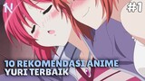 YABAI DESU! Inilah 10 Rekomendasi Anime Yuri Terbaik | Bagian 1