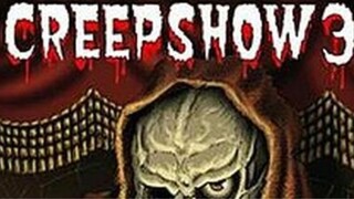 CREEPSHOW 3(2006).