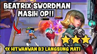 BEATRIX SWORDMAN MASIH OP TERNYATA! WANWAN BINTANG 3 1X HIT LANGSUNG MATI. MAGIC CHESS COMBO TERKUAT