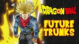 The Full Story of FUTURE TRUNKS | History of Dragon Ball