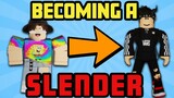 Becoming a SLENDER for a day (roblox)