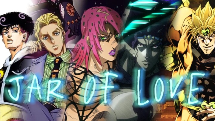 [Nhóm nam làng Araki JOJO] Bình tình yêu | Tập cảm hứng nhất của Nhóm nam làng Araki