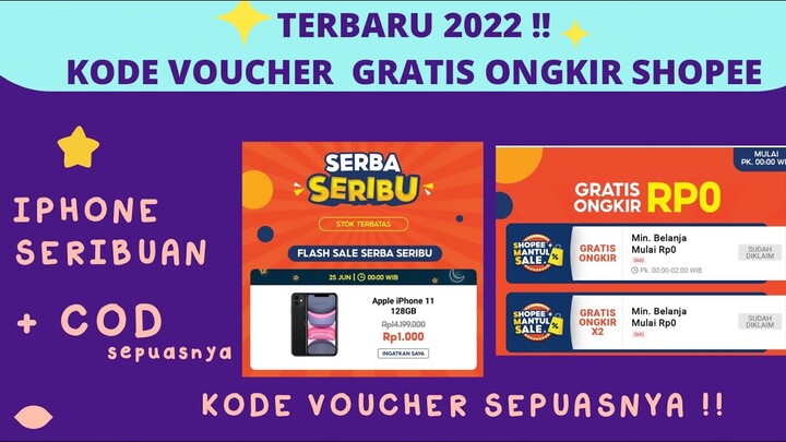 TERBARU 2022! KODE VOUCHER GRATIS ONGKIR SHOPEE & FLASH SALE IPHONE SERIBU RUPIAH