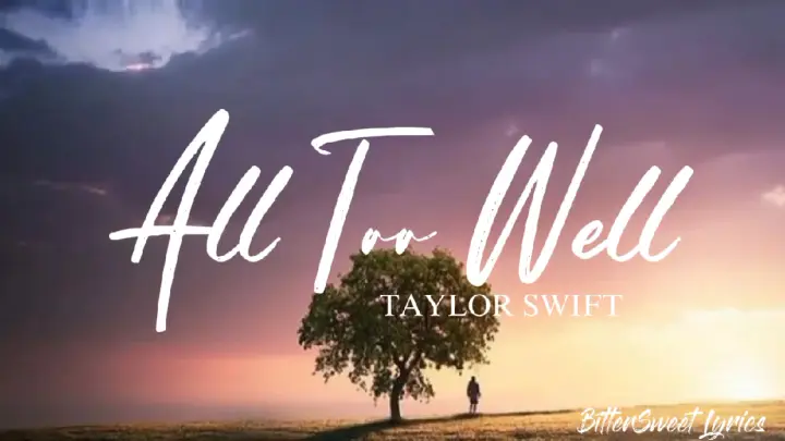 All Too Well | Taylor Swift (Lyrics)