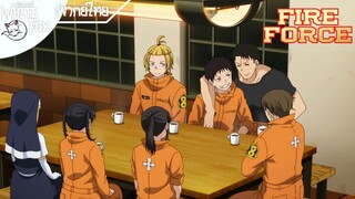 Fire Force Ss1 Ep10 : มิตรภาพของหน่วยที่8 [พากย์ไทย]