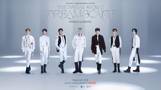 NCT DREAM THE DREAM SHOW 3 FINALE: DREAMSCAPE TDS3 IN SEOUL ENCORE DAY 3