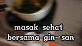 tutorial masak sehat👩‍🍳