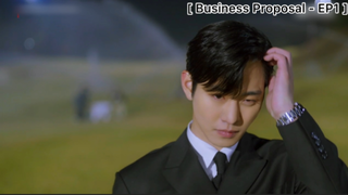 Business Proposal - EP1 : เปิดตัวประธานสุดเท่