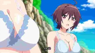 Anime scene hot...แต่ละนาง หน้าอก หึ้มมม😳🤤ใครอยากไปติดเกาะกับพวกนางบ้าง😜😅