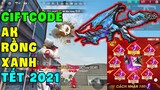 GiftCode AK Rồng Xanh LV7 - Garena Chơi Lớn Tặng Free Skin AK Rồng Cho Game Thủ Tết 2021 | THI BLUE