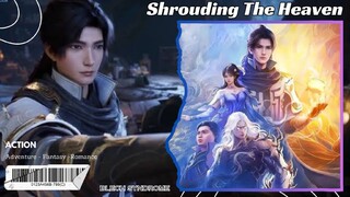 Shrouding The Heaven Episode 35 Sub Indonesia