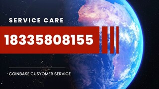 Coinbase® ⁑Toll+Free⁑⁑℡™ Number☂ 1(833 58O♐8155)♑ SUPport Avail