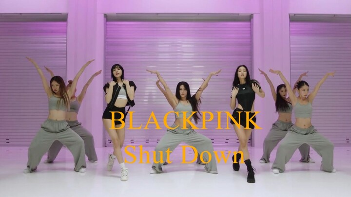 BLACKPINK  Shut Down DANCE PERFORMANCE VIDEO