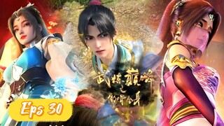 Martial Peak Eps 30 Subtitle Indonesia