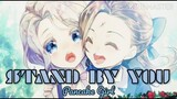 [AMV] Keith and Katarina - Stand By You (Otome Game no Hametsu Flag)