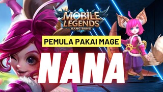 PEMULA PAKAI MAGE : NANA. MAGE FAVORITKU