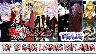 ANG 10 PINAKAMALAKAS NA GANG LEADERS SA TOKYO REVENGERS EXPLAINED! | TOKYO REVENGERS TAGALOG