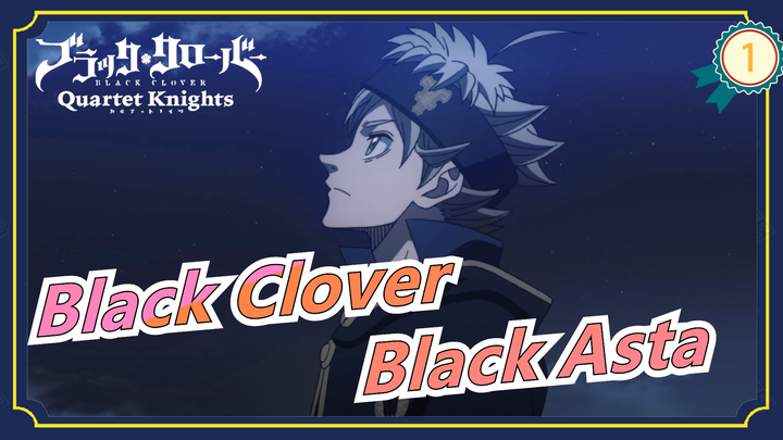 [Black Clover] Kompilasi Black Asta_1