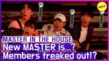 [HOT CLIPS] [MASTER IN THE HOUSE ] Members freaked out at new Master...? (ENG SUB)