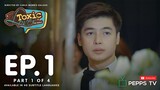 My Toxic Lover The Series - Episode 1 1|4