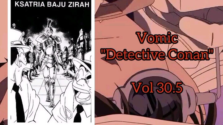 [Detective Conan] - Ksatria Baju Zirah Vol 30.5