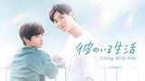 Eps 2. Living With Him The Series Indo Sub