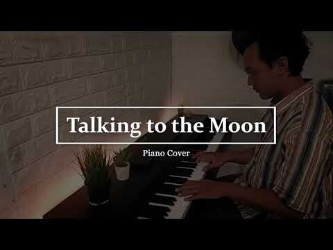Talking to the Moon - Piano Cover with Lyrics