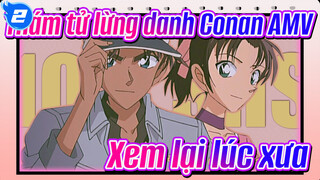 [Thám tử lừng danh Conan AMV] Cùng xem lại MEGAMIX MEP  2/4_2