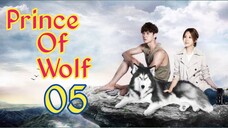 Prince of Wolf Ep 5 Tagalog Dub