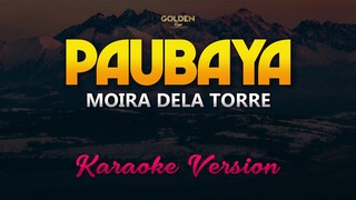 Paubaya - Moira Dela Torre (Karaoke/Instrumental)