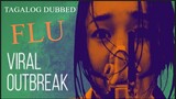 ᴛʜᴇ FLU: Airborne virus ᴴᴰ | Tagalog Dubbed