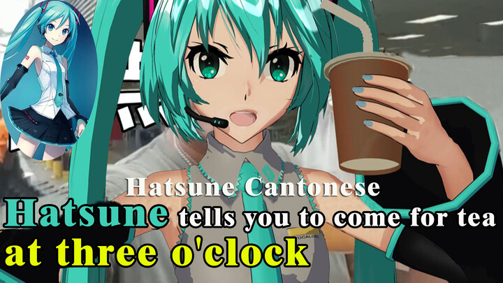 Hatsune Miku speaks Cantonese