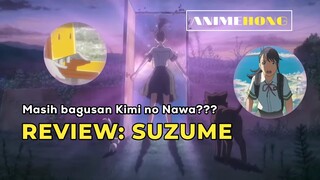 Masih Bagusan Kimi no Nawa? Review SUZUME