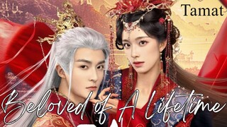 🇨🇳Beloved of A Lifetime (2024)✨Eps 26 End🇮🇩[Sub Indo]