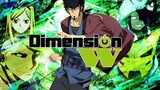 Dimension W E10 Sub Indo