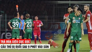 Tấn Tài Ăn Thẻ Đỏ Sau 9 Phút Vào Sân Vì Pha Trả Đũa Cục Súc | Bạo Lực Leo Thang Tại V-League | KĐO