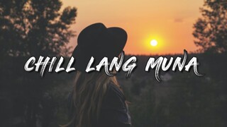 Blu - Chill Ka Lang Muna