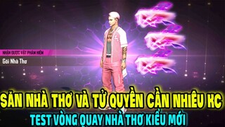 Test Vòng Quay Nhà Thơ Săn Nắm Đấm Tử Quyền, Gói Nhà Thơ Binz Quá Ít KC :)) || Free Fire