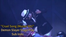 (Muzan Ver.) Cruel Song (Sub Indo) - Demon Slayer Stage Play Kimetsu No Yaiba