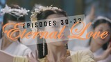 Eternal Love Episodes 30-32 [Recap + Review]