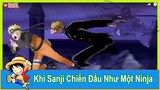 Khi Sanji Chiến Đấu Với Phong Cách Của Một Nhẫn Giả  #Cảnh Cảm Động trong One Piece