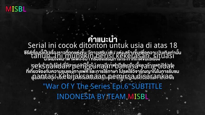 ✓✓War Of Y Series✓✓Sub.indo Eps.06 || BL-Thailand Ongoing_2022.