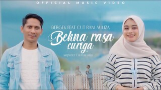 Cut Rani Auliza Feat Bergek - Bekna Rasa Curiga (Official Music Video)
