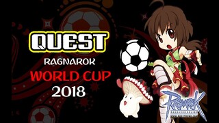 Ragnarok - RO EXE Jellopy - [Quest] World Cup Event 2018 | กิจกรรม บอลโลก 2018 ^^