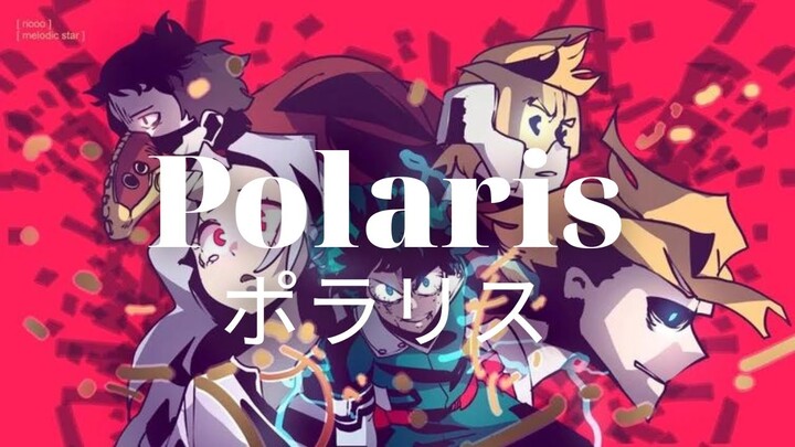 [Vietsub] My hero Academia - opening 4  full  「Polaris」by BLUE ENCOUNT