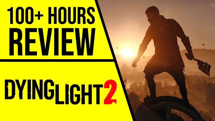 Dying Light 2 Review After 100 Hours: Should You Buy?